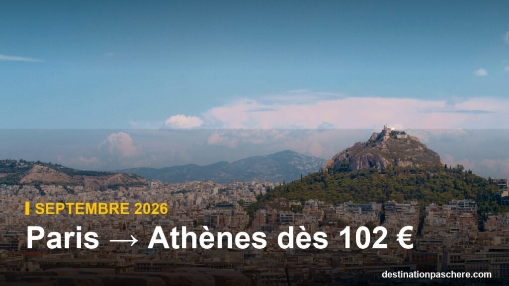 Paris → Athènes dès 102 €