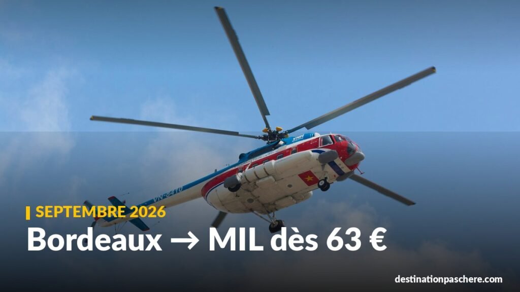 Bons plans vols au départ de Bordeaux pour septembre 2026 Bordeaux → MIL dès 63 €