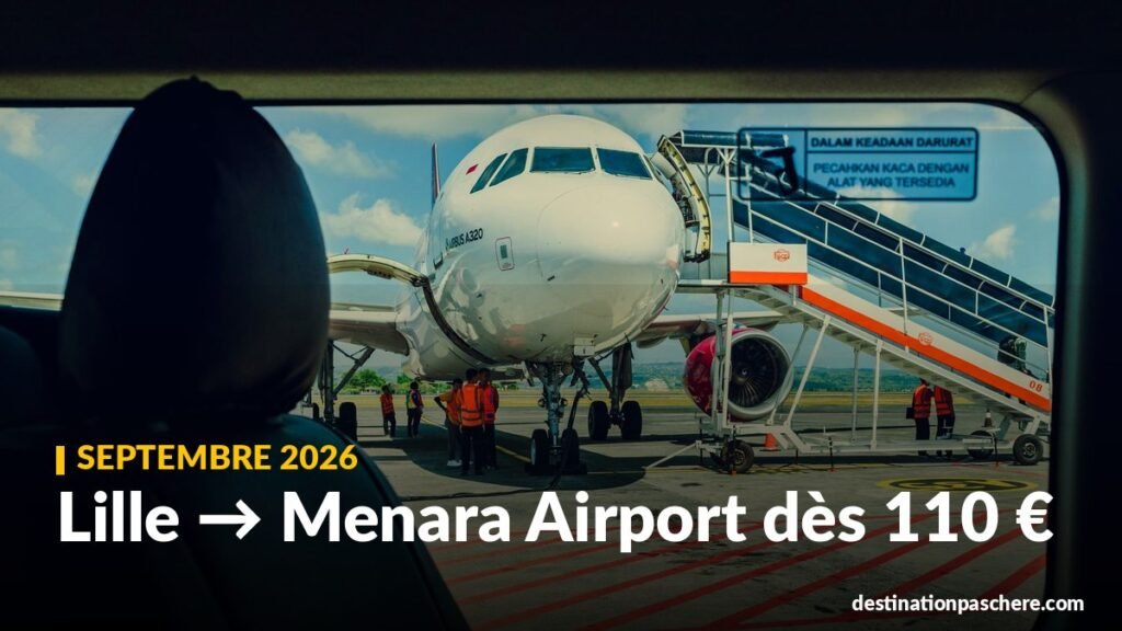 Bons plans vols au départ de Lille pour septembre 2026 Lille → Menara Airport dès 110 €